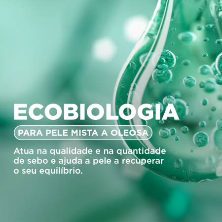 Ecobiologia: para pele mista a oleosa